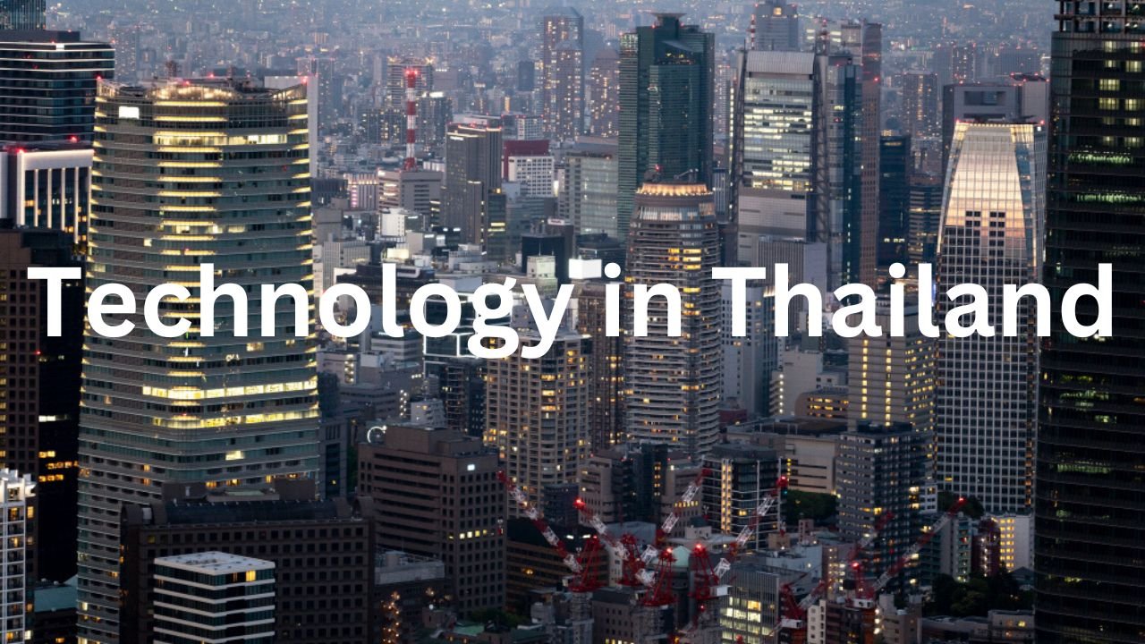 Technology in thailand